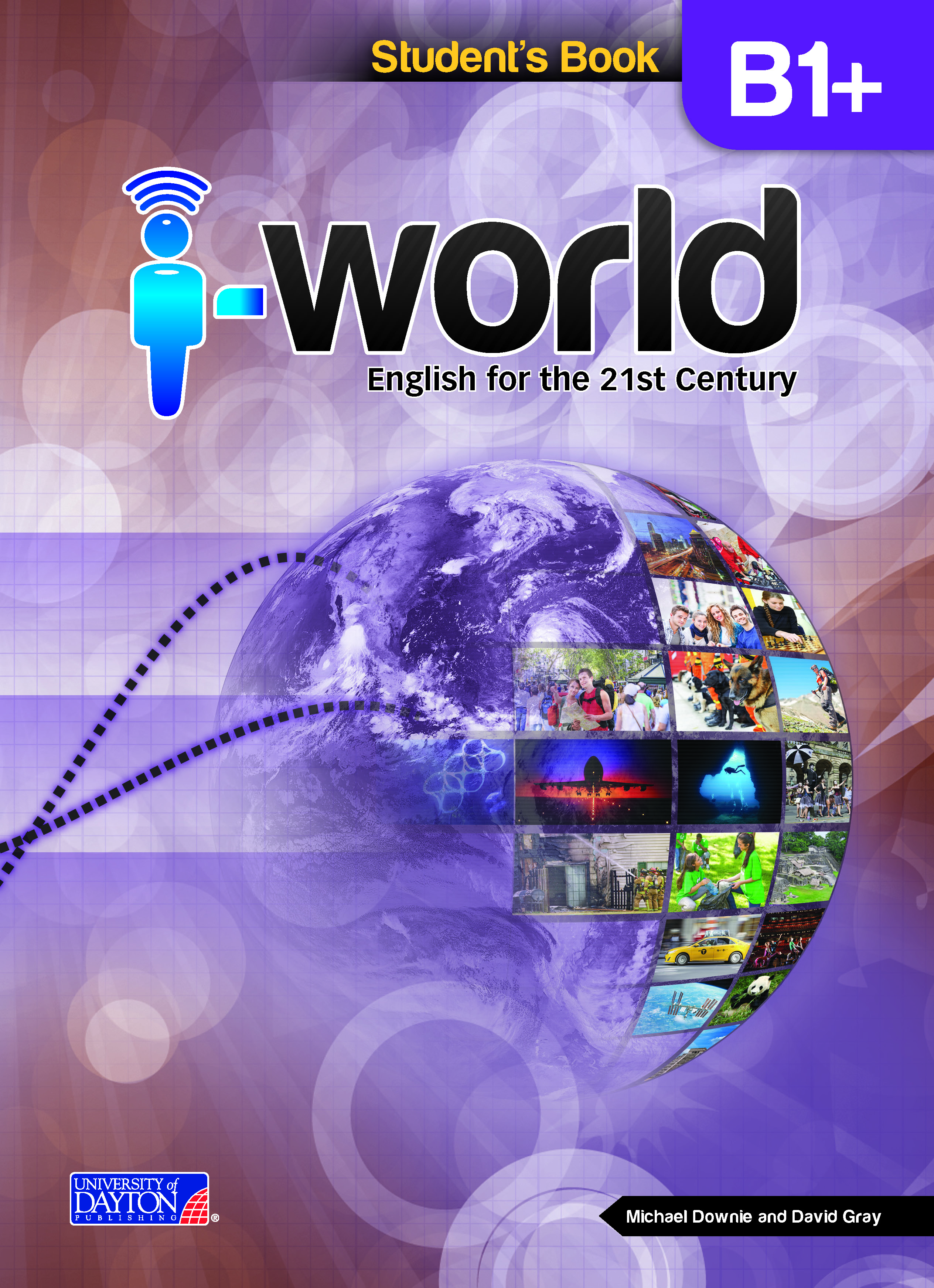 I WORLD B1+(STUDENTS BOOK+UDP ACCESS LICENCE)