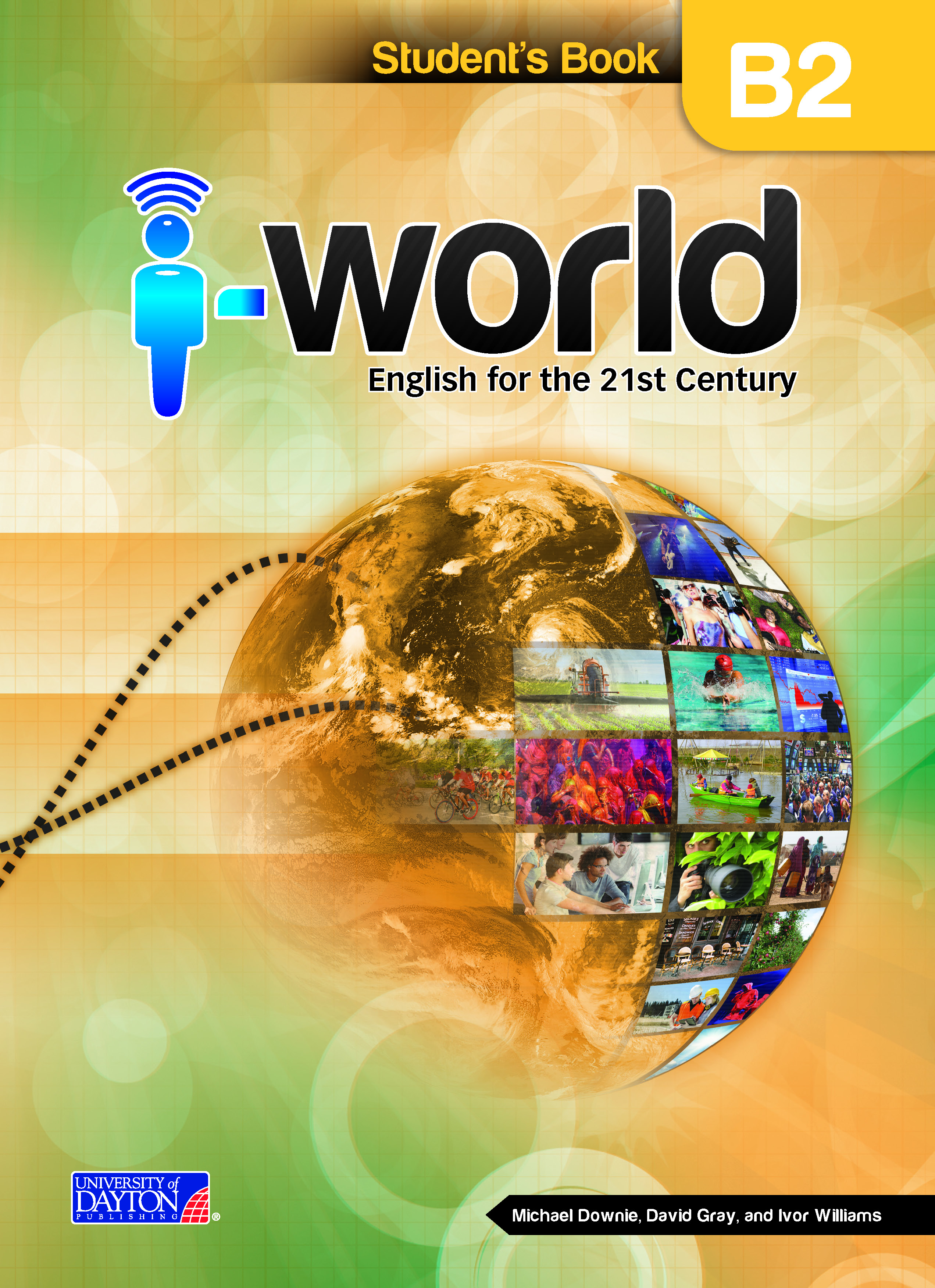 I WORLD B2(STUDENTS BOOK+UDP ACCESS LICENCE)