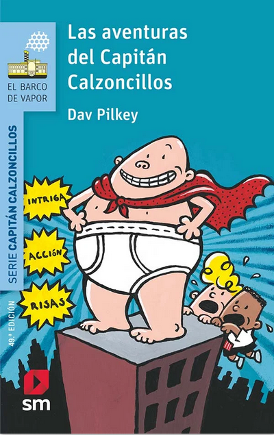 LAS AVENTURAS DEL CAPITAN CALZONCILLOS