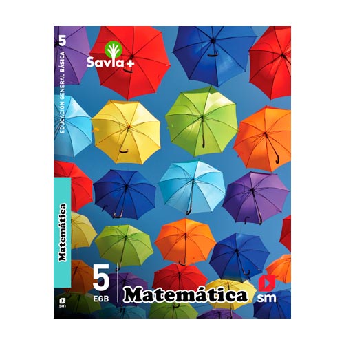 SAVIA + MATEMATICA 5