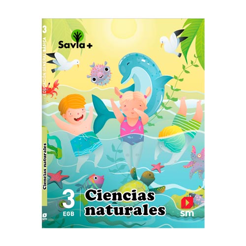 SAVIA + CIENCIAS NATURALES 3