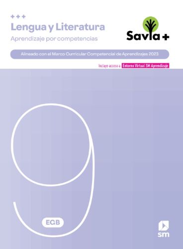 SAVIA + COMPETENCIAS LENGUA Y LITERATURA 9