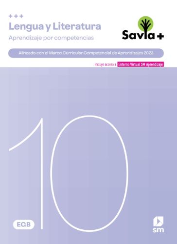 SAVIA + COMPETENCIAS LENGUA Y LITERATURA 10