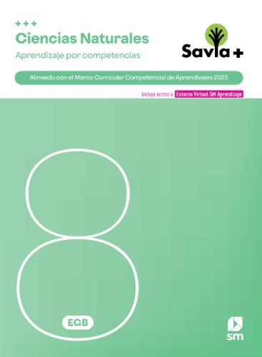 SAVIA + COMPETENCIAS CIENCIAS NATURALES 8