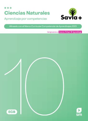 SAVIA + COMPETENCIAS CIENCIAS NATURALES 10