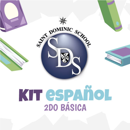 KIT ESPAÑOL 2DO BÁSICA (SAINT DOMINIC SCHOOL)