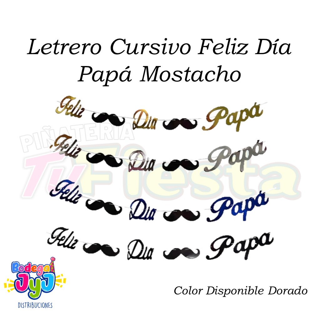 LETRERO CURSIVO FELIZ DÍA PAPÁ MOSTACHO