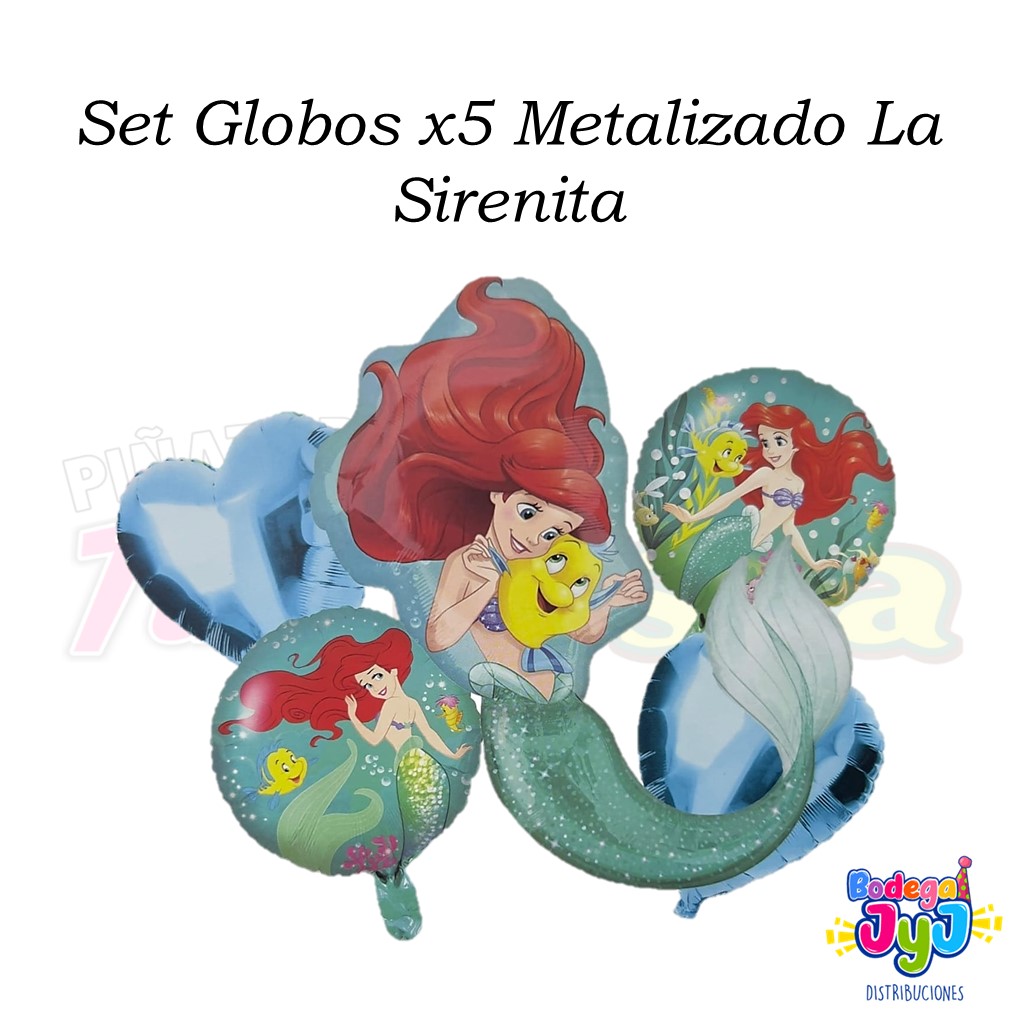 SET GLOBOS X5 METALIZADO LA SIRENITA