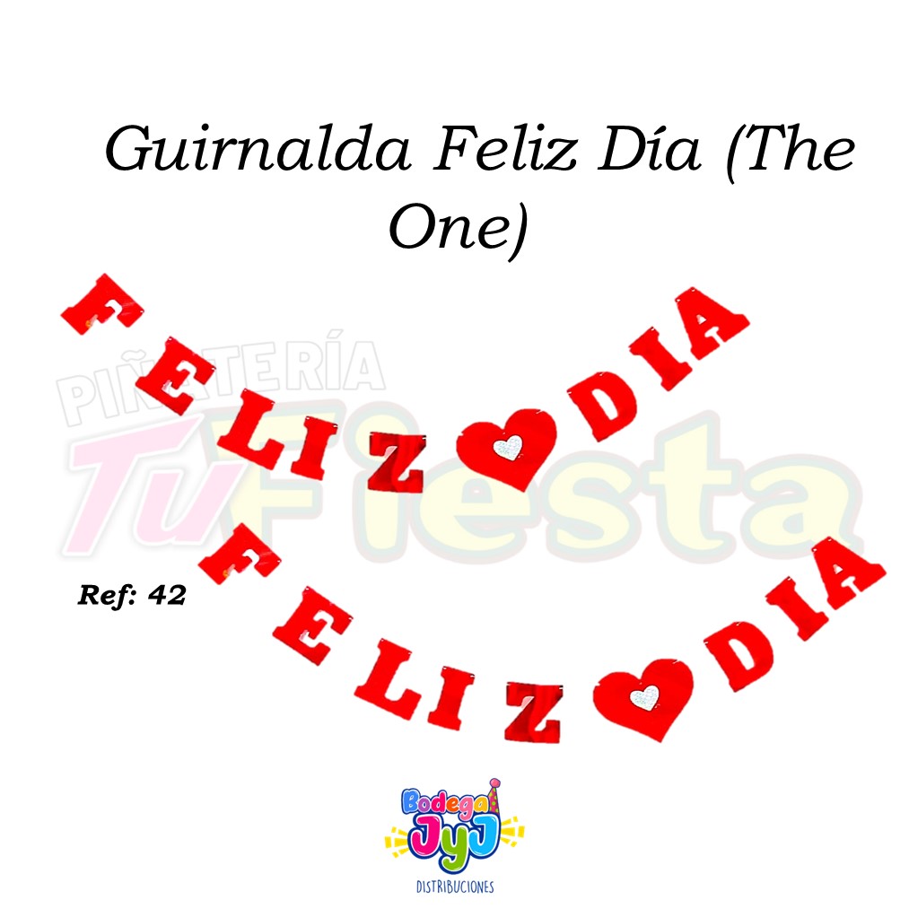 GUIRNALDA FELIZ DÍA (THE ONE REF: 42)