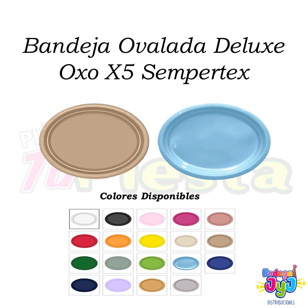 BANDEJA OVALADA DELUXE OXO X5 SEMPERTEX