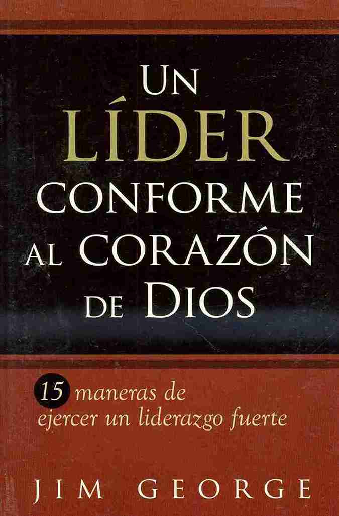 UN LIDER CONFORME AL CORAZON DE DIOS